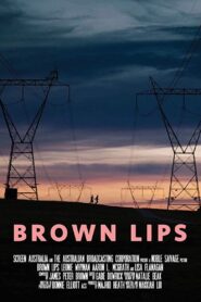 Brown Lips 2018 on netflix