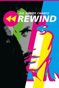 Rewind: Die zweite Chance 2018 on netflix