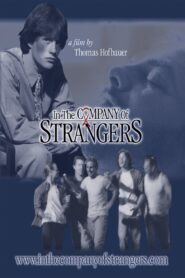 In the Company of Strangers 2001 on netflix