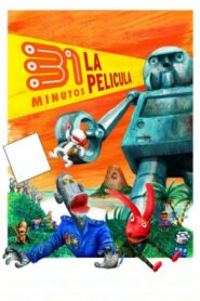 31 Minutos, la película 2008 on netflix