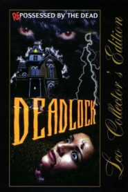 Deadlock 1997 on netflix