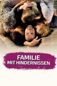 Familie mit Hindernissen 2017 on netflix