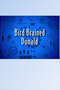 Bird Brained Donald 2000 on netflix