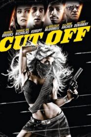 Cut Off 2006 on netflix