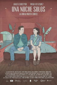 Una noche solos 2019 on netflix