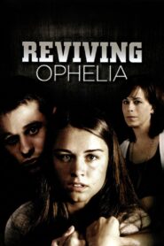Reviving Ophelia 2010 on netflix