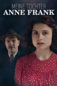 Meine Tochter Anne Frank 2015 on netflix