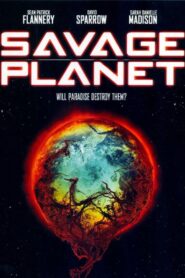 Savage Planet 2007 on netflix