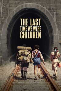 The Last Time We Were Children 2023 on netflix