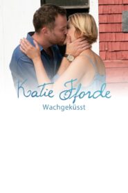 Katie Fforde: Wachgeküsst 2019 on netflix