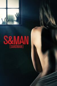 S&Man 2006 on netflix