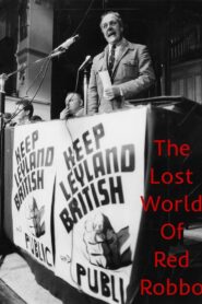 The Lost World of Red Robbo 2007 on netflix