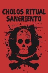 Cholos ritual sangriento 2002 on netflix