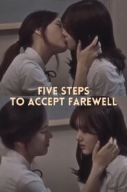 Five Steps to Accept Farewell 2016 on netflix