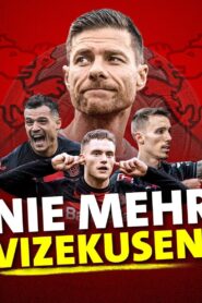 Nie mehr Vizekusen! 2024 on netflix