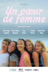 Un cœur de femme 2019 on netflix