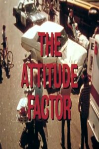 The Attitude Factor 1981 on netflix