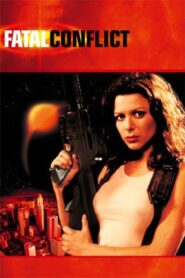 Fatal Conflict 2000 on netflix