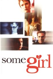 Some Girl 1998 on netflix