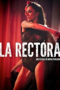 La Rectora 2015 on netflix