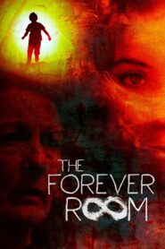 The Forever Room 2021 on netflix