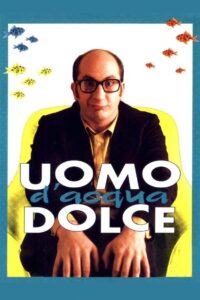 Uomo d’acqua dolce 1997 on netflix