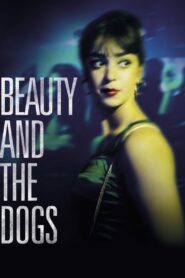 Beauty and the Dogs 2017 on netflix