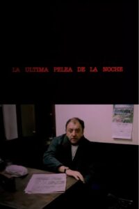 La última pelea de la noche 1985 on netflix
