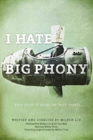 I Hate Big Phony 2016 on netflix