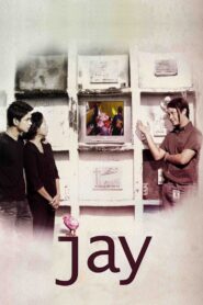 Jay 2008 on netflix