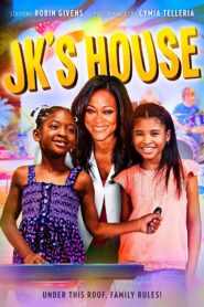 JK’s House 2013 on netflix