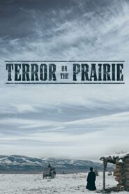 Terror on the Prairie 2022 on netflix
