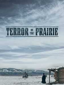Terror on the Prairie 2022 on netflix