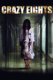 Crazy Eights 2006 on netflix
