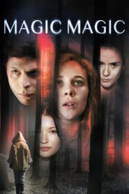 Magic Magic 2013 on netflix