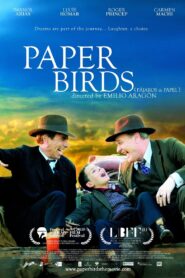 Paper Birds 2010 on netflix