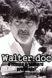 Walter.doc – o tempo é sempre presente 2000 on netflix