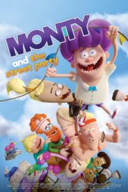 Monty and the Street Party 2019 on netflix