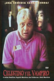 Celestino y el Vampiro 2003 on netflix
