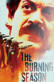 The Burning Season 1994 on netflix