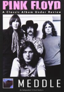 Pink Floyd: Meddle – A Classic Album Under Review 2007 on netflix