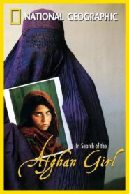 National Geographic : Search for the Afghan Girl 2003 on netflix