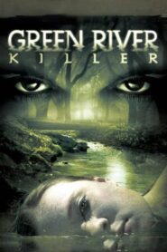 Green River Killer 2005 on netflix