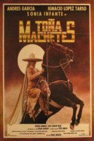 Toña Machetes 1985 on netflix