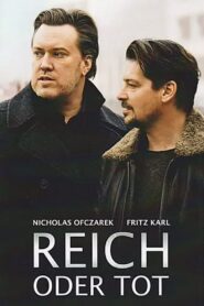 Reich oder tot 2017 on netflix