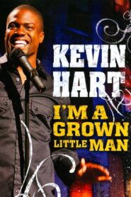 Kevin Hart: I’m a Grown Little Man 2009 on netflix