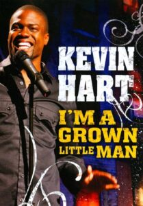 Kevin Hart: I’m a Grown Little Man 2009 on netflix