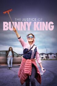 The Justice of Bunny King 2021 on netflix
