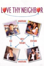 Love Thy Neighbor 2003 on netflix