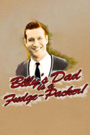 Billy’s Dad Is a Fudge-Packer 2004 on netflix